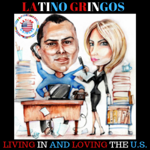 LATINO GRINGOS WORK HARD AND THE U.S.-2