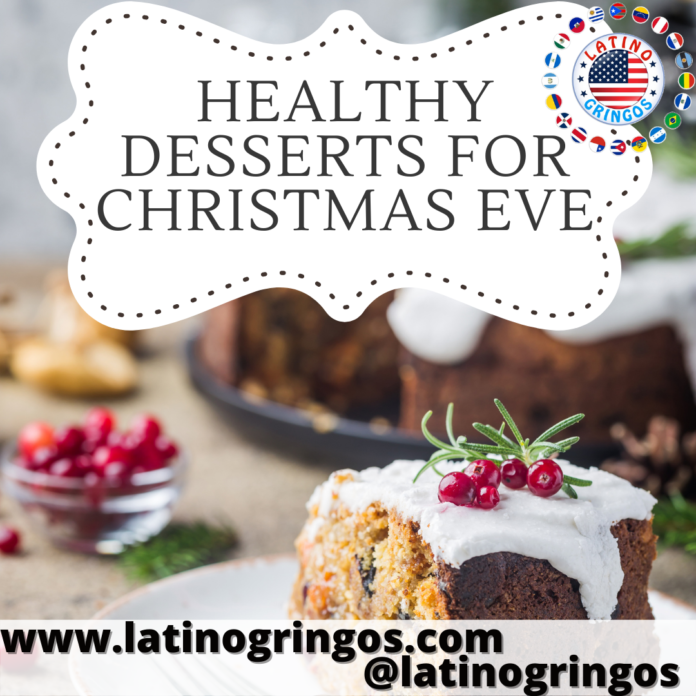 Healthy desserts for Christmas Eve