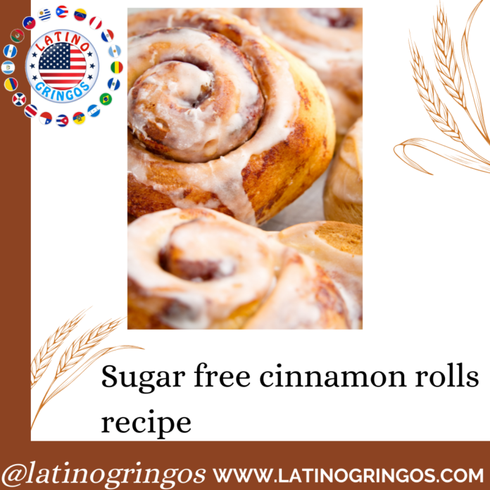 Sugar free cinnamon rolls recipe