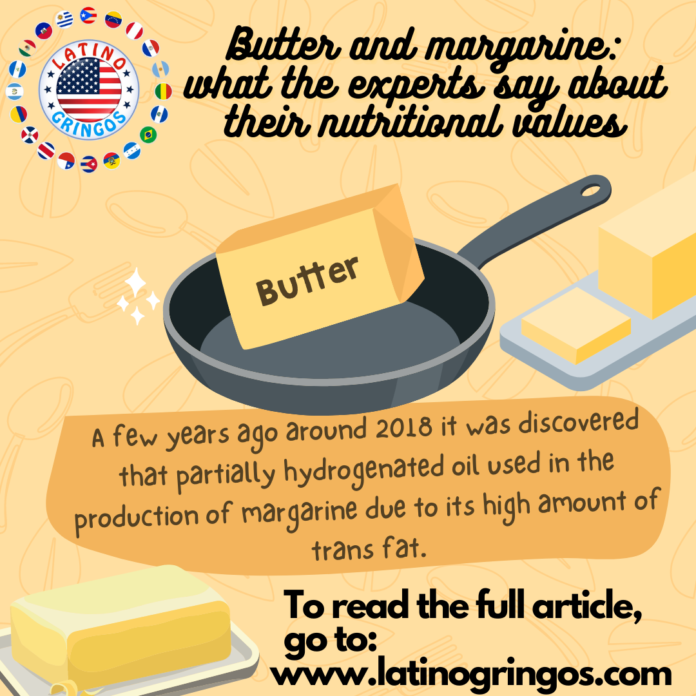 Butter and margarine: what the experts say about their nutritional values