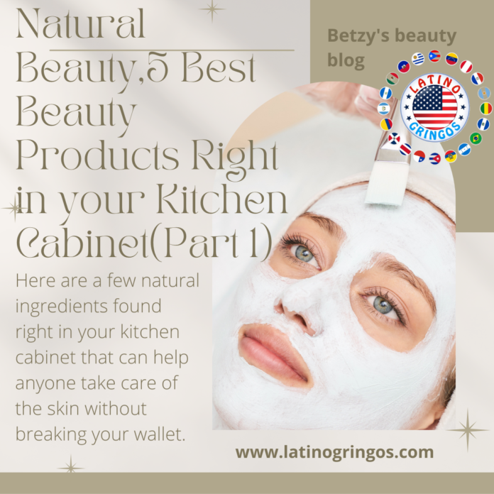 Natural Beauty,5 Best Beauty Products Right in your Kitchen Cabinet(Part 1) (1)