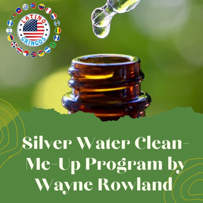 Silver Water Clean-Me-Up Program by Wayne Rowland